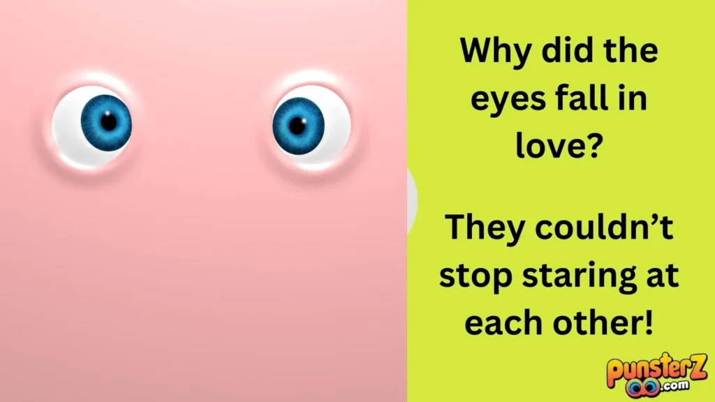 Eye-Opening Puns for Valentine’s Day