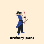 archery puns