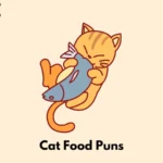 Cat Food Puns