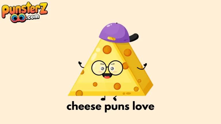 cheese puns love