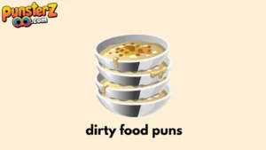 dirty food puns