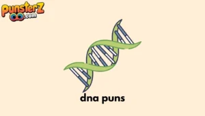 dna puns