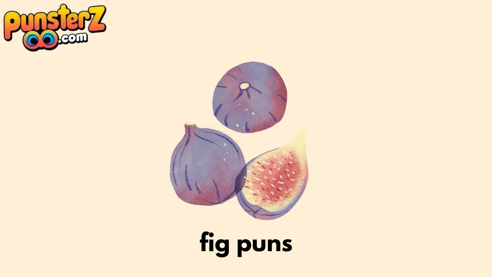 fig puns