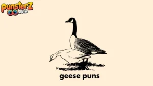 geese puns