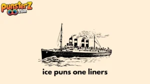 ice puns one liners