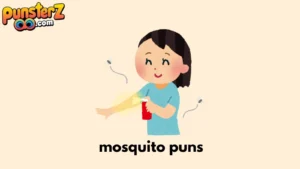 mosquito puns