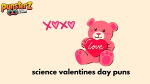 science valentines day puns