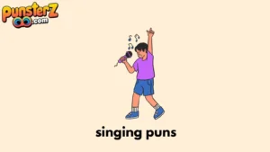 singing puns