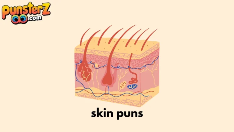 skin puns