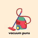 vacuum puns