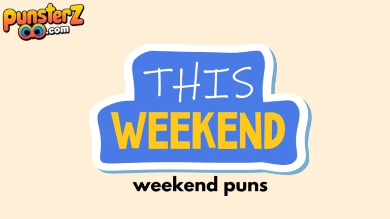 weekend puns