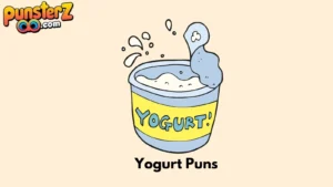 Yogurt Puns