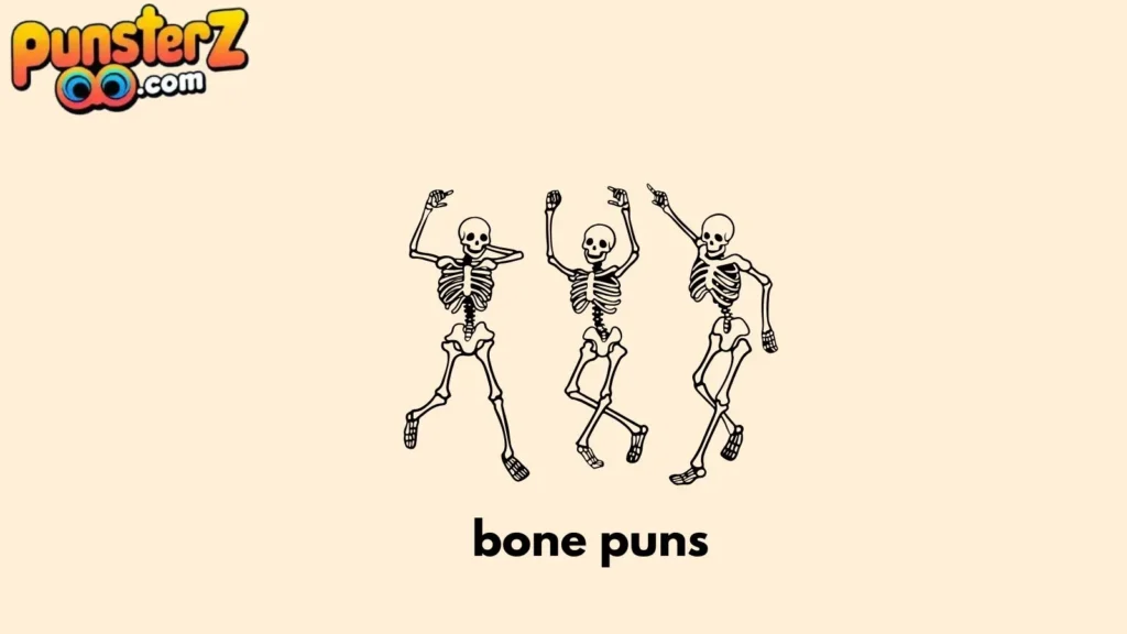 Bone Puns From Reddit