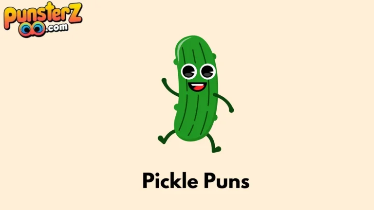 Pickle Puns