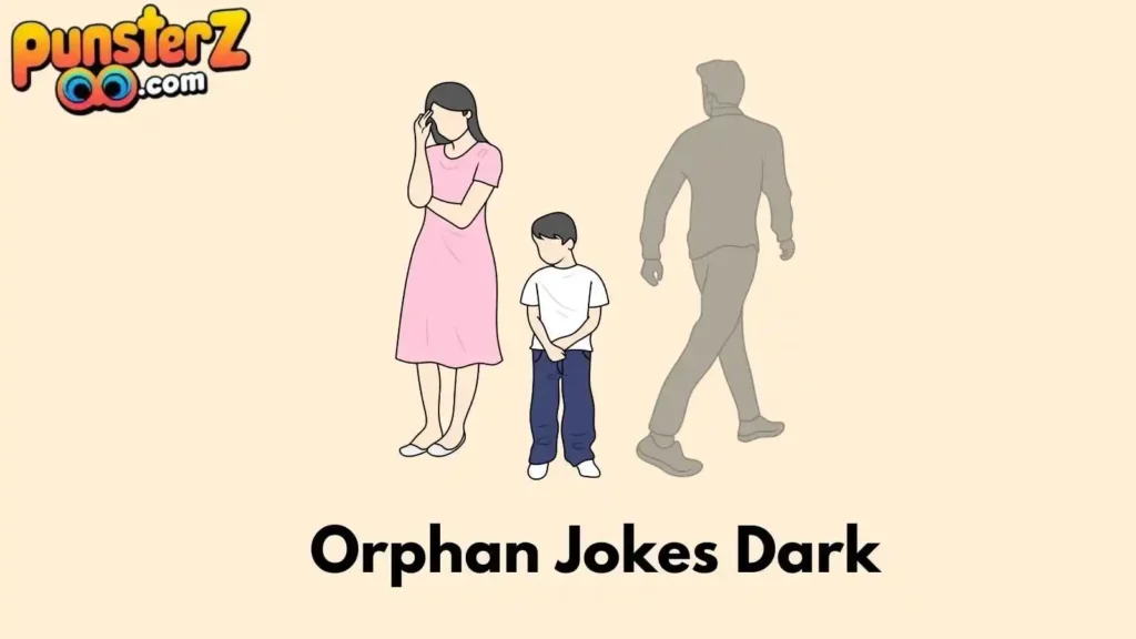Best Dark Fatherless Jokes