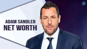 Adam Sandler Net Worth