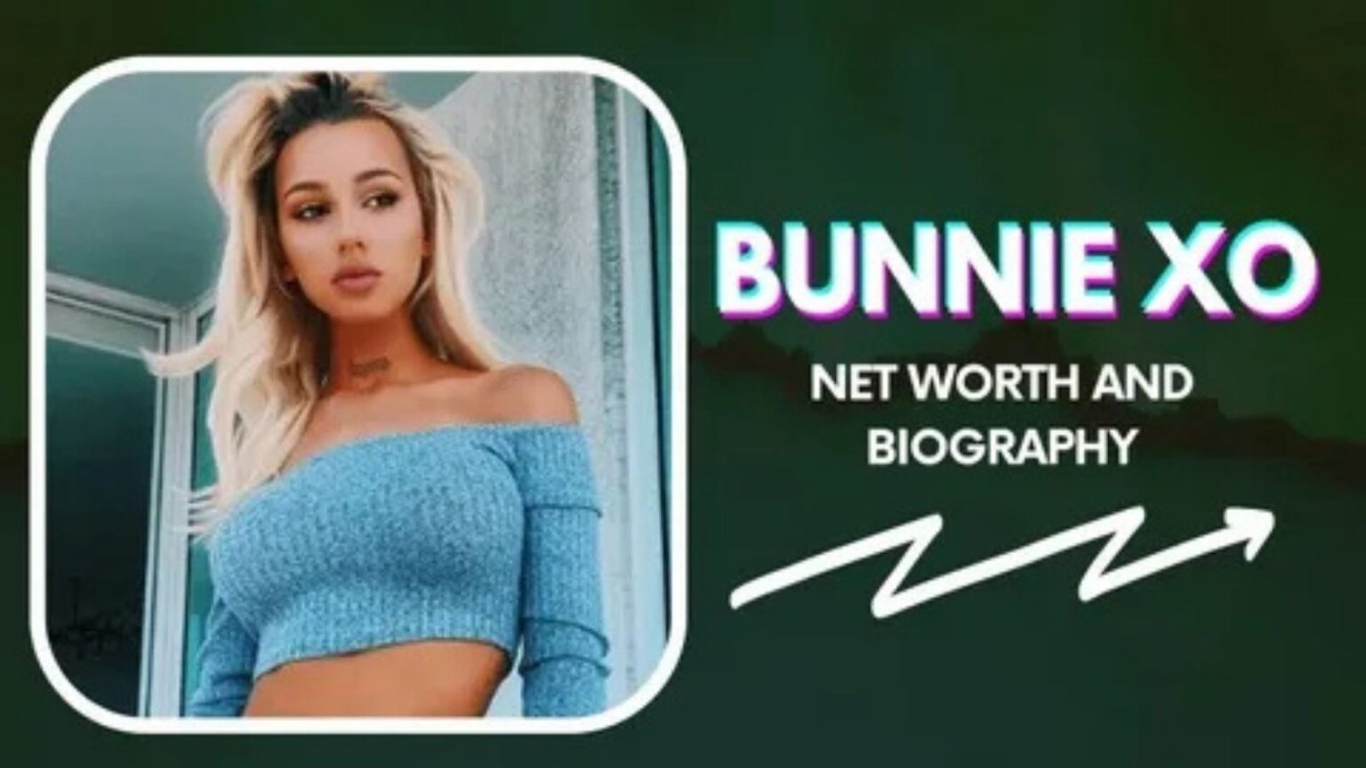💰 Bunnie XO Net Worth, Real Name, Age, Plastic Surgery & Life with